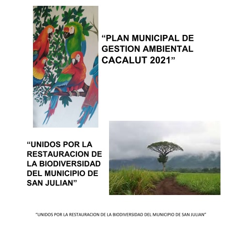 Plan Municipal de Gestión Ambiental, Cacalut 2021