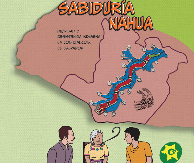 Sabiduría nahua: tradiciones, modos de vida, recetas y relatos fundacionales