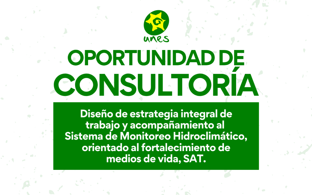 TdR: Diseño de la estrategia integral de trabajo y acompañamiento al Sistema de Monitoreo Hidroclimático
